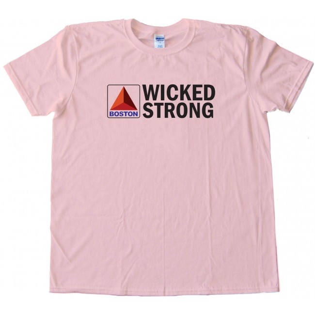Boston Wicked Strong Citgo Sign - Tee Shirt