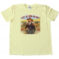 Cuban Cigar Smoker - Tee Shirt