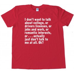 Don'T Ask Me Anything - Tee Shirt