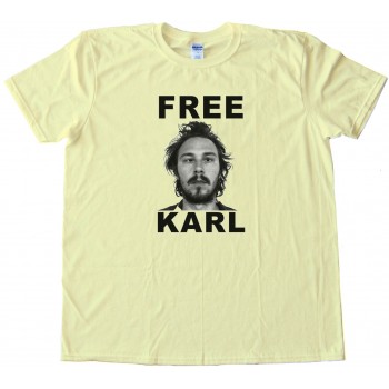 Free Karl Workaholics - Tee Shirt