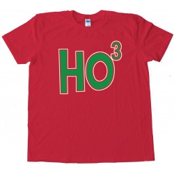 Ho3 Ho Ho Ho Christmas Santa Claus - Tee Shirt