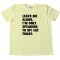 Leave Me Alone Im Only Speaking To My Cat Today - Tee Shirt