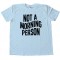 Not A Morning Person Tee Shirt