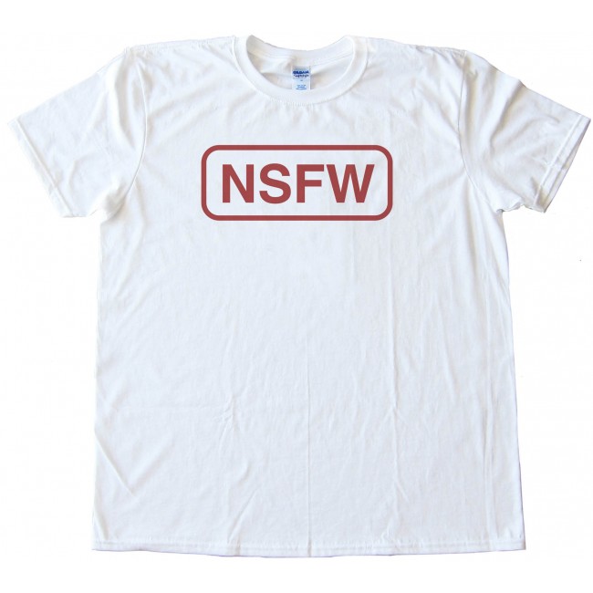 NSFW - Not Suitable For Women by