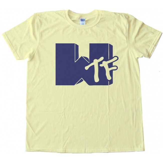 wtf mtv shirt