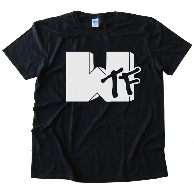 Wtf Mtv Tee Shirt