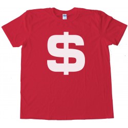 Big Us Dollar Sign Tee Shirt