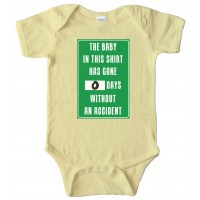 The Baby In This Shirt Has Gone 0 Days Without An Accident - Baby Bodysuit