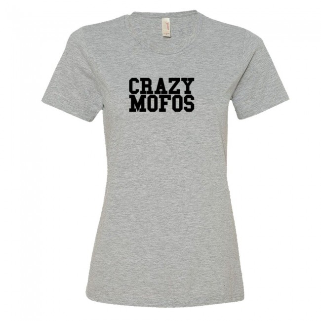 Womens Crazy Mofos Tee Shirt