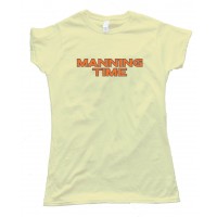 Womens Manning Time - Denver Broncos Football - Tee Shirt