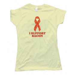 Womens I Support Bacon Ribbon - Tee Shirt