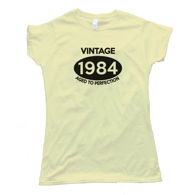 Womens Vintage 1984 Aged To Perfection Tee Shirt