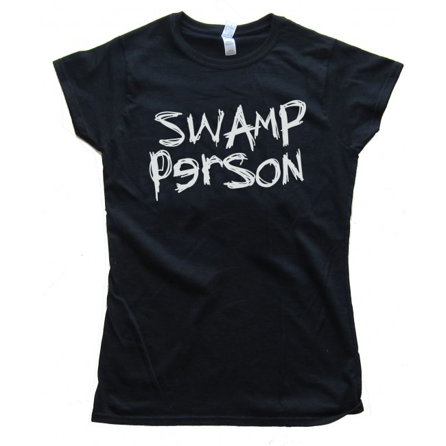 Womens Swamp Person Swamp People Tee Shirt