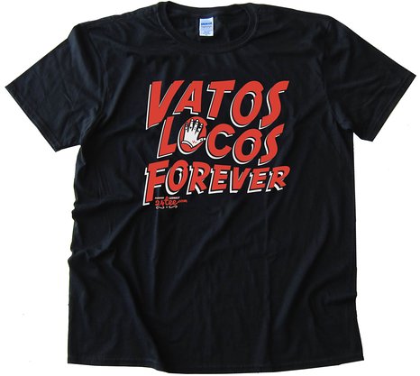 Vatos Locos Forever Blood In Blood Out Movie Tee Shirt