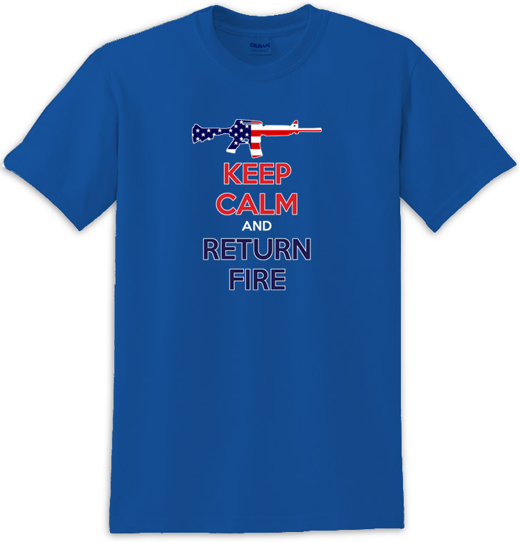 Keep Calm And Return Fire M-16 Rifle Us Flag  Tee Shirt