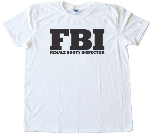 Fbi - Female Booty Inspector