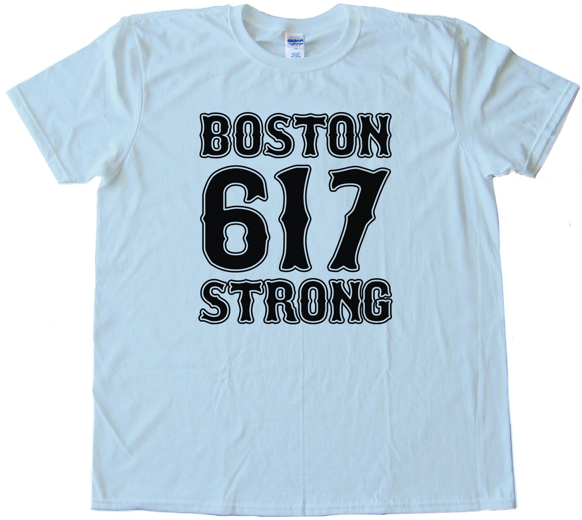 617 Boston Strong - Tee Shirt