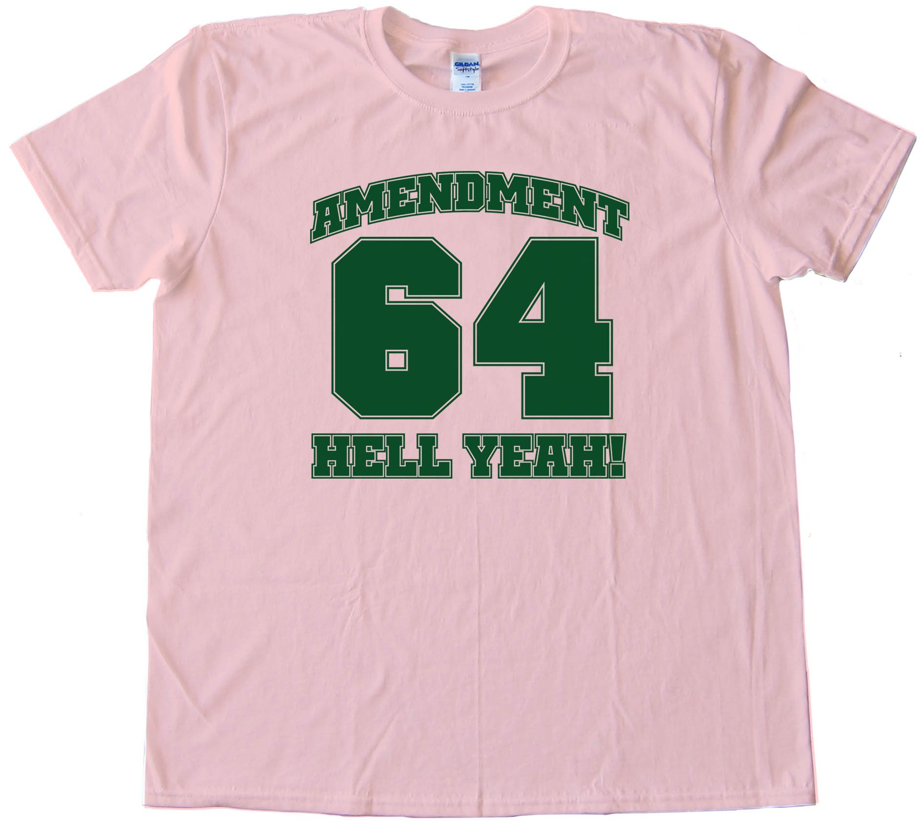 Amendment 64 Hell Yeah! Marijuana Legalized In Colorado - Tee Shirt