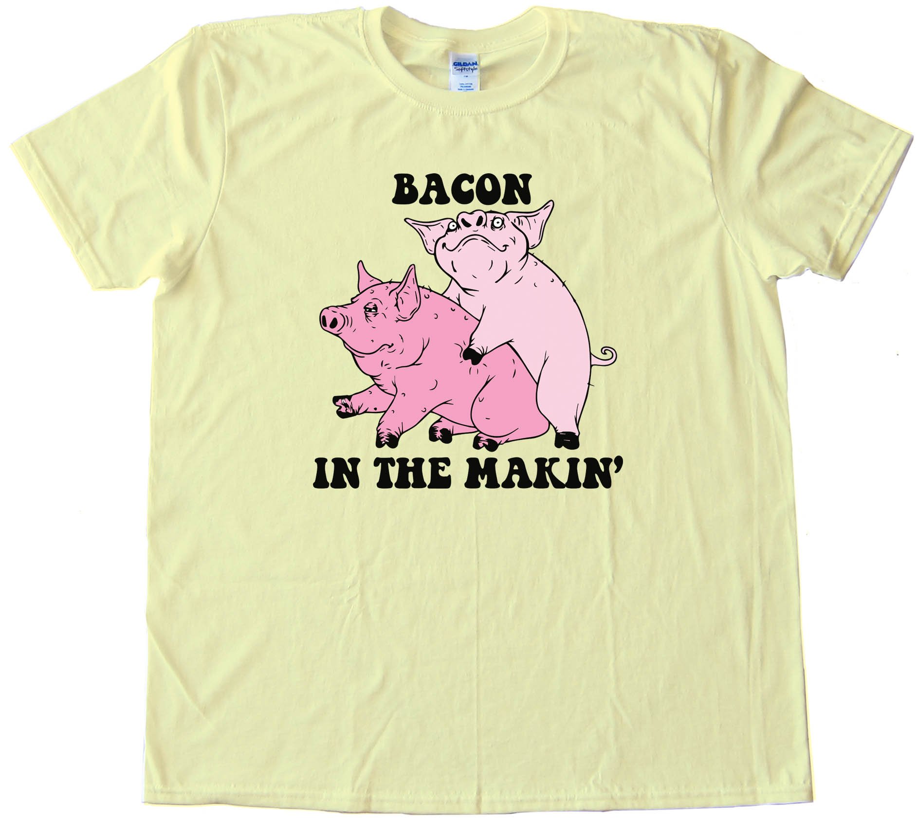 Bacon In The Makin' Pigs - Tee Shirt