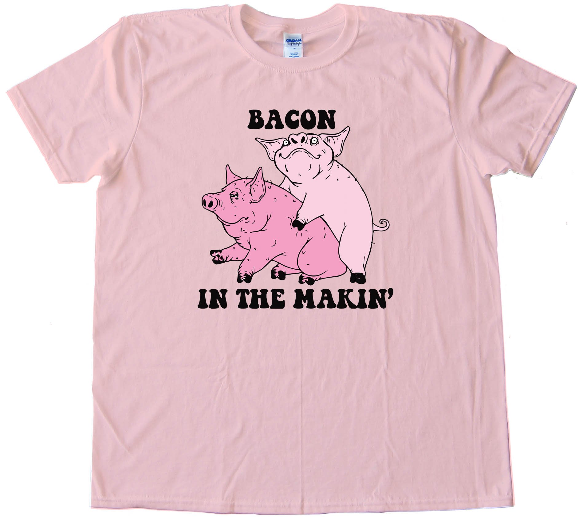 Bacon In The Makin' Pigs - Tee Shirt