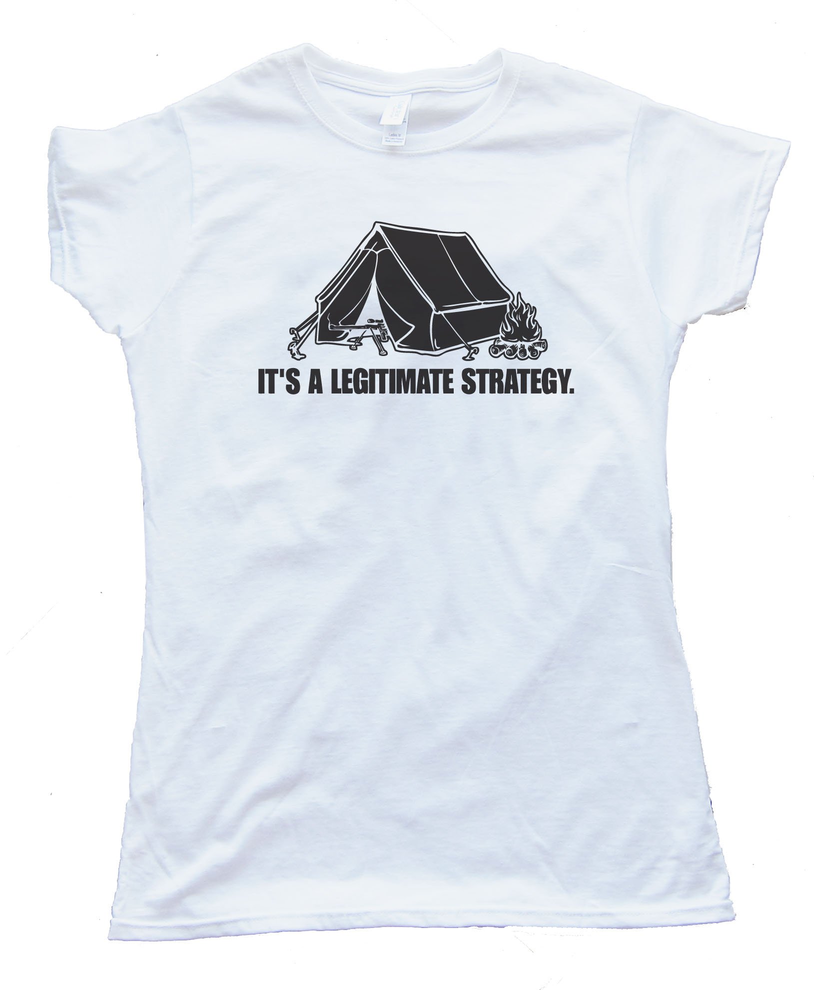 Camping Its A Legitimate Strategy Tee Shirt