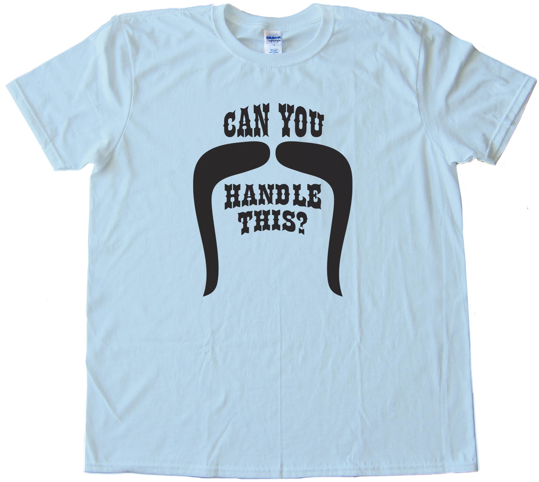 Can You Handle This Handlebar Mustache Movember - Tee Shirt