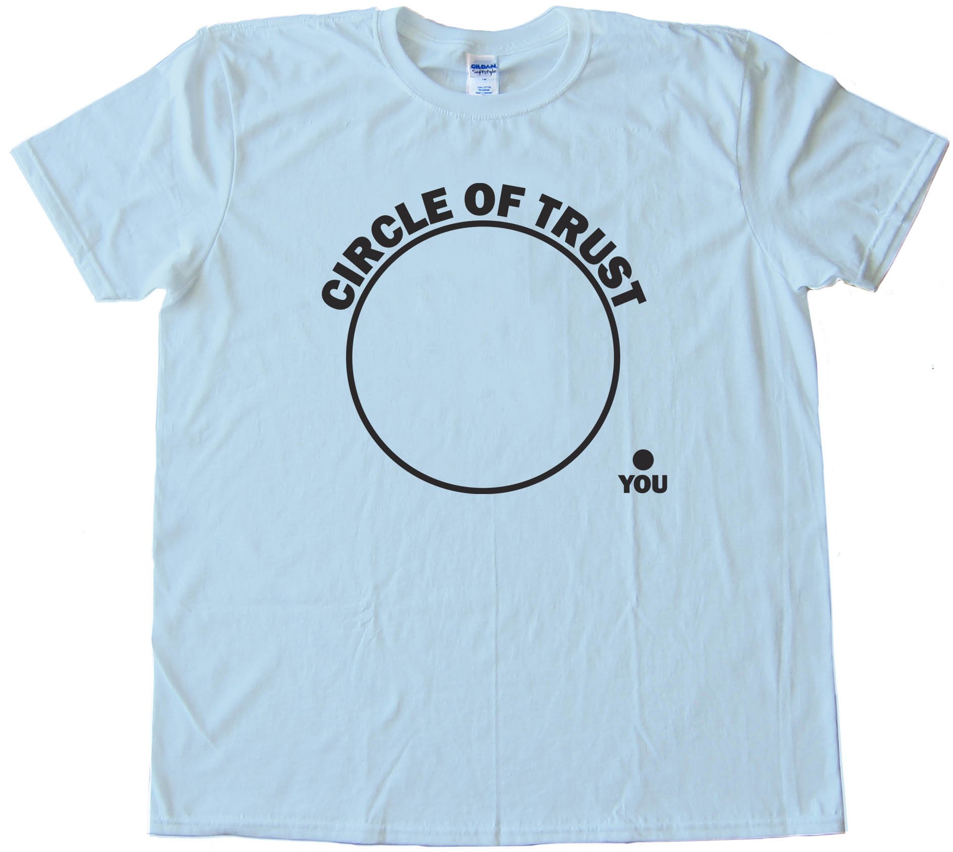 Circle Of Trust - You Are Outside - Tee Shirt