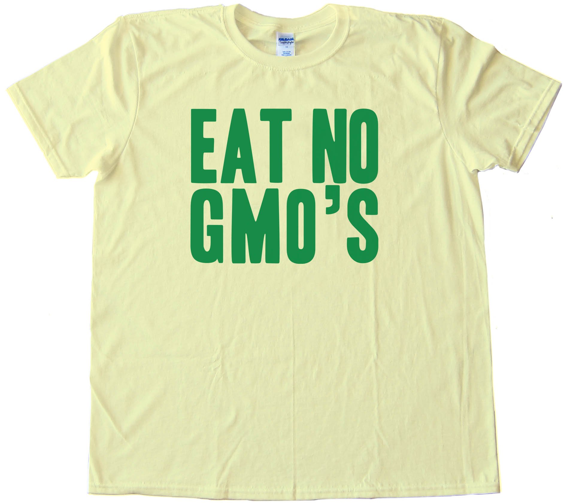 Eat No Gmo'S - Tee Shirt