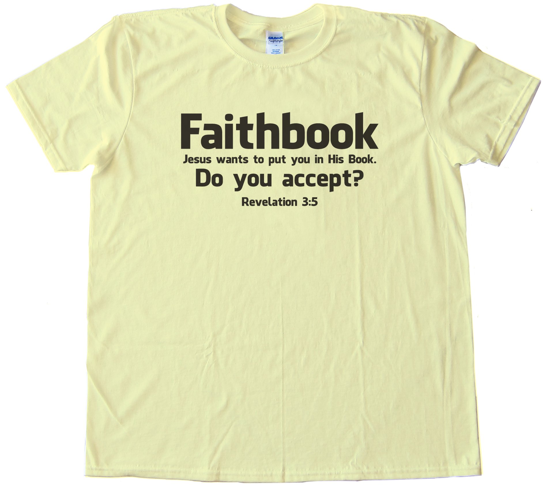 Faithbook Jesus Wants To Put You In His Book Tee Shirt