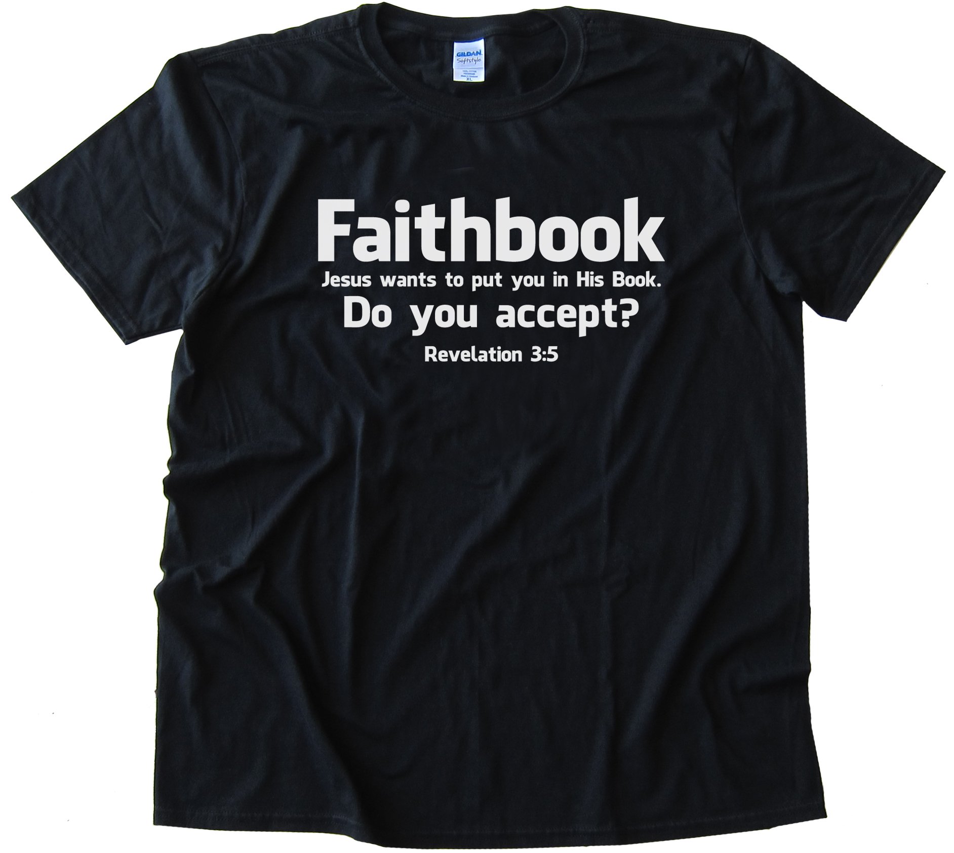 Faithbook Jesus Wants To Put You In His Book Tee Shirt