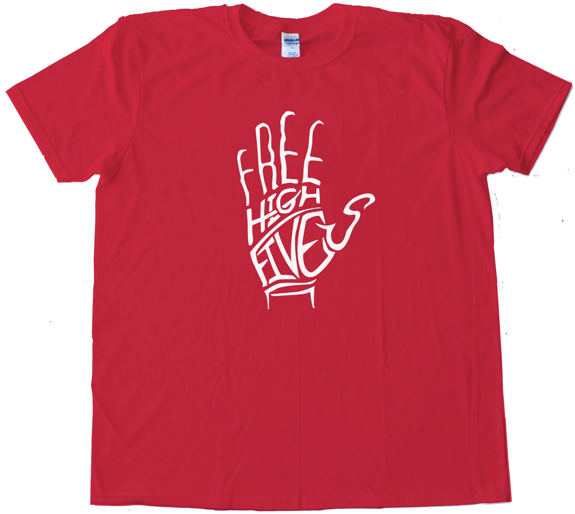 Free High Fives Hand - Tee Shirt