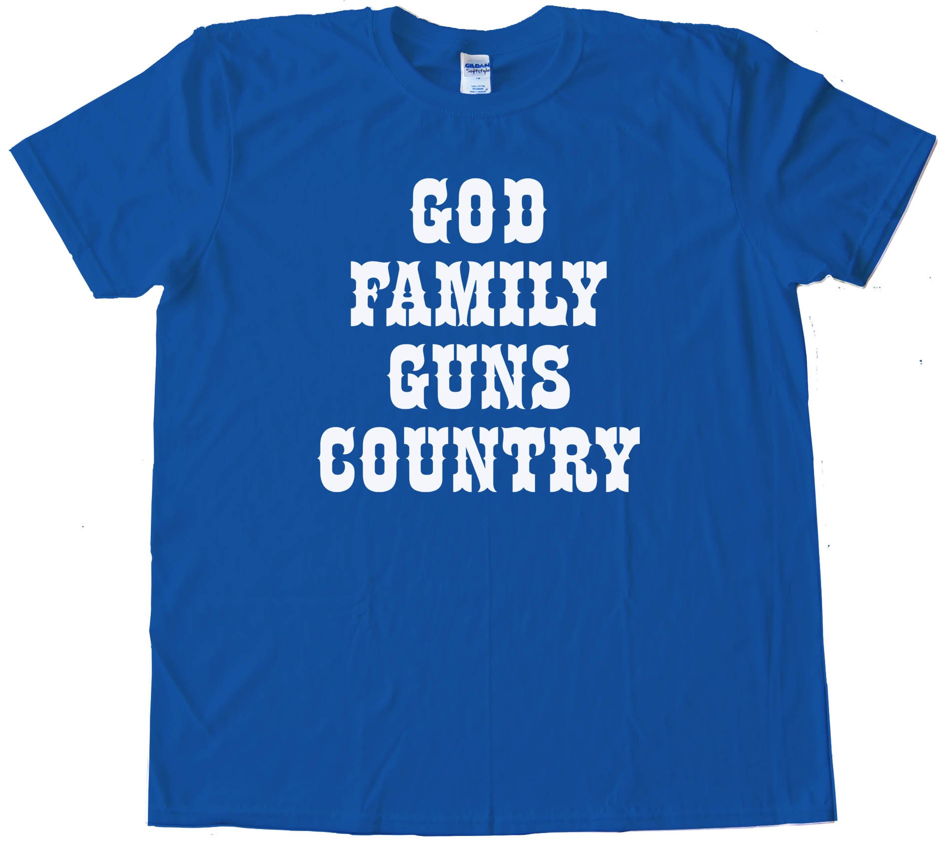 God Family Guns Country - Tee Shirt