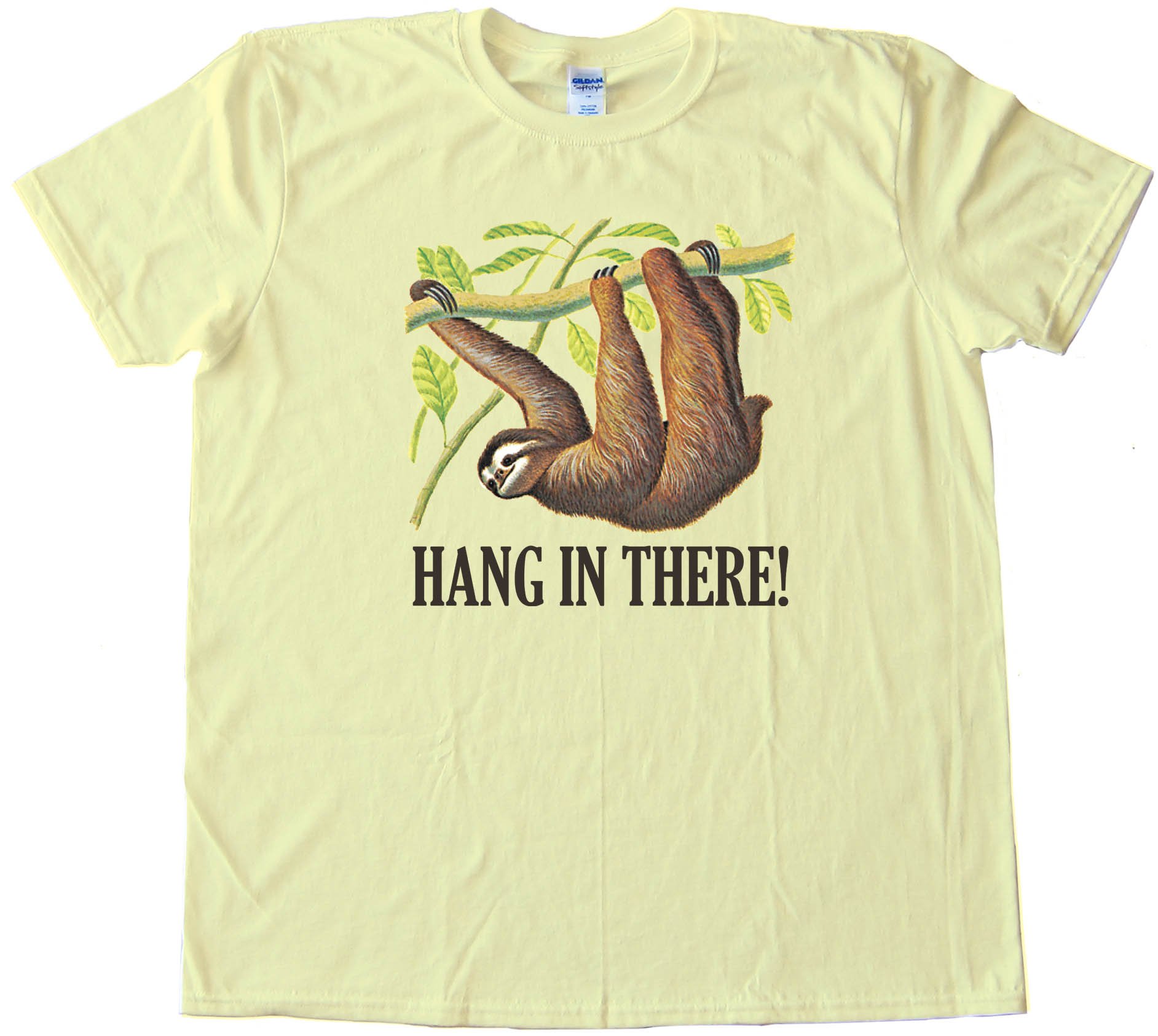 Hang In There! Sloth - Tee Shirt