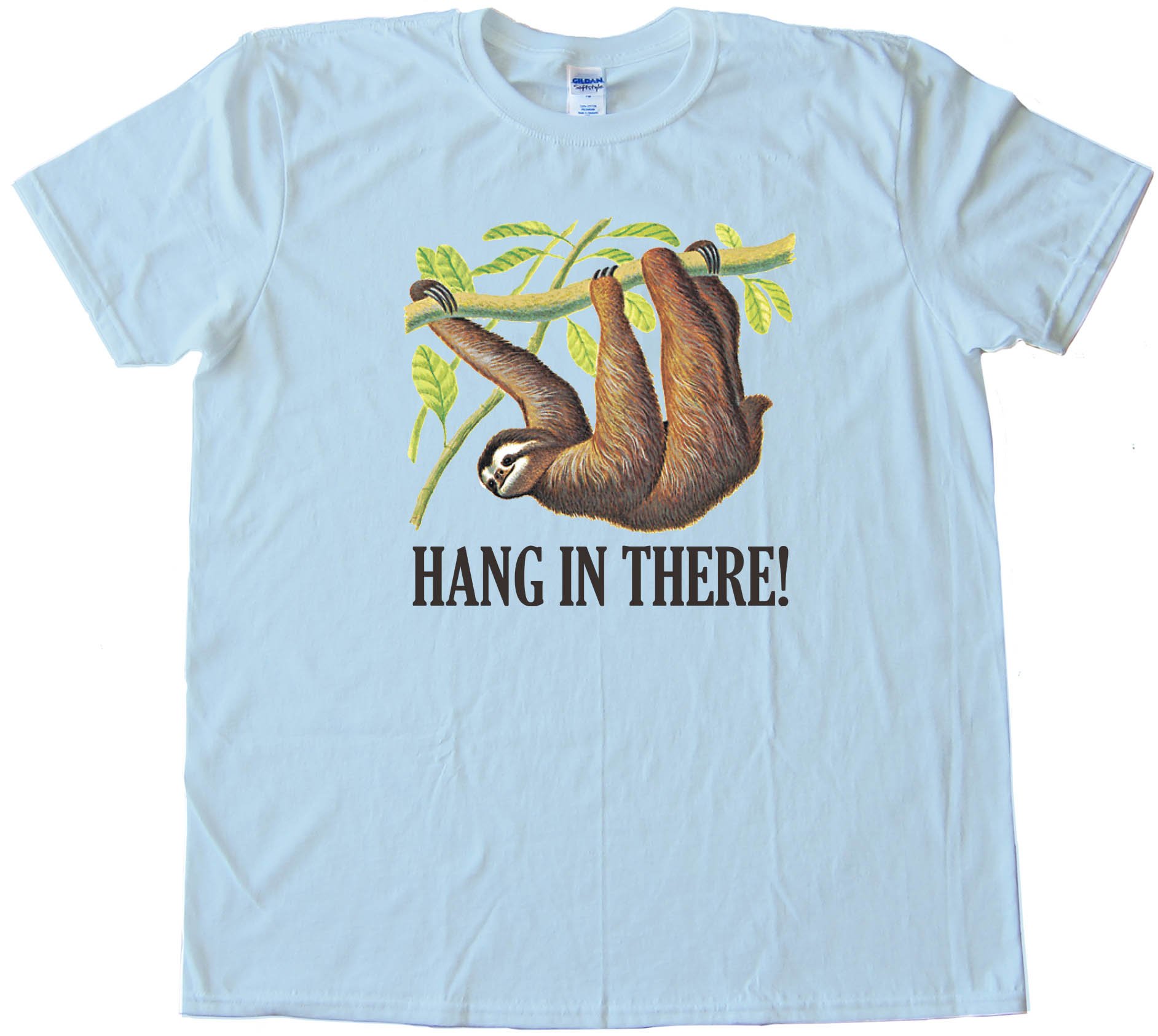 Hang In There! Sloth - Tee Shirt