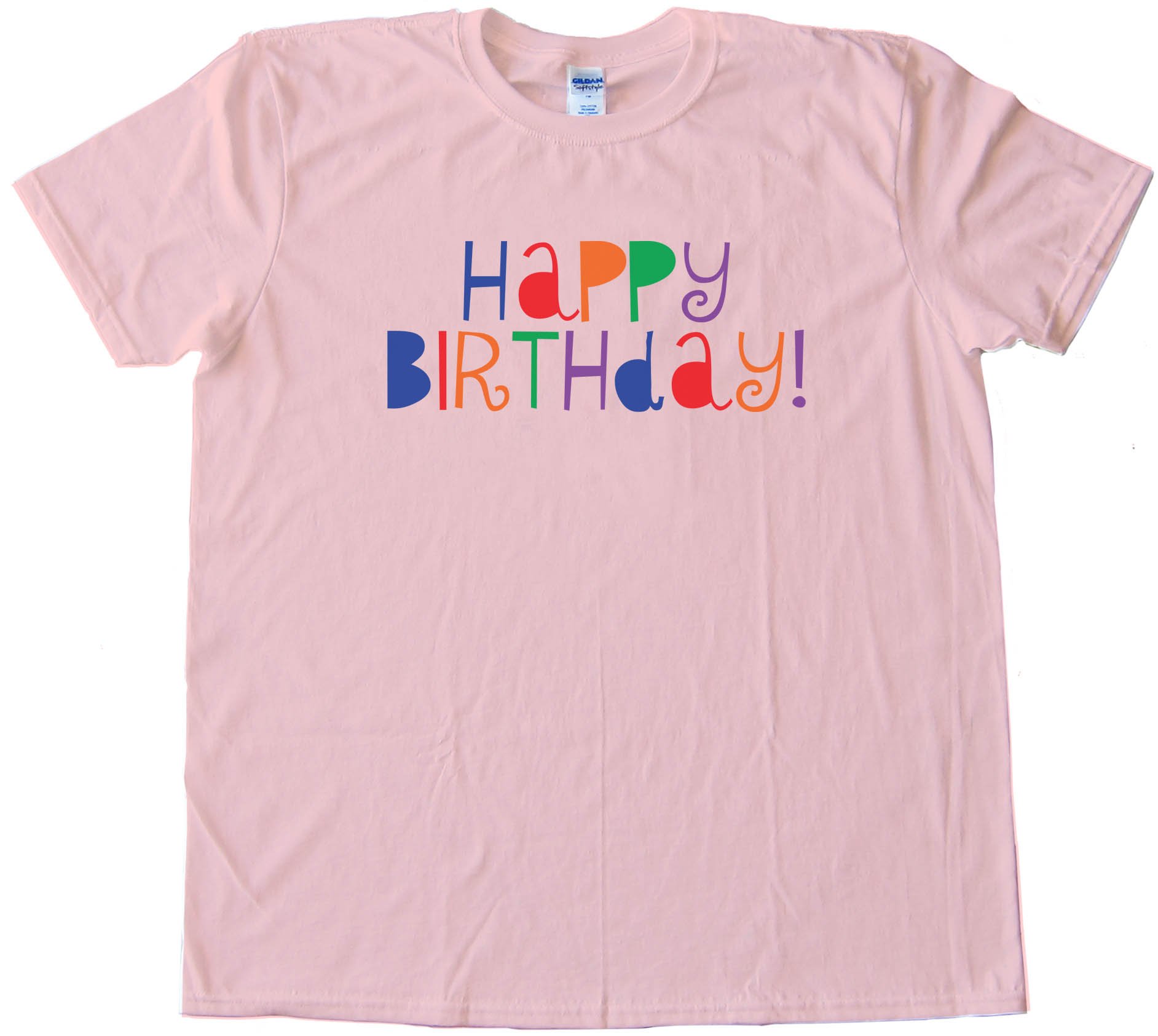 Happy Birthday With Color - Tee Shirt