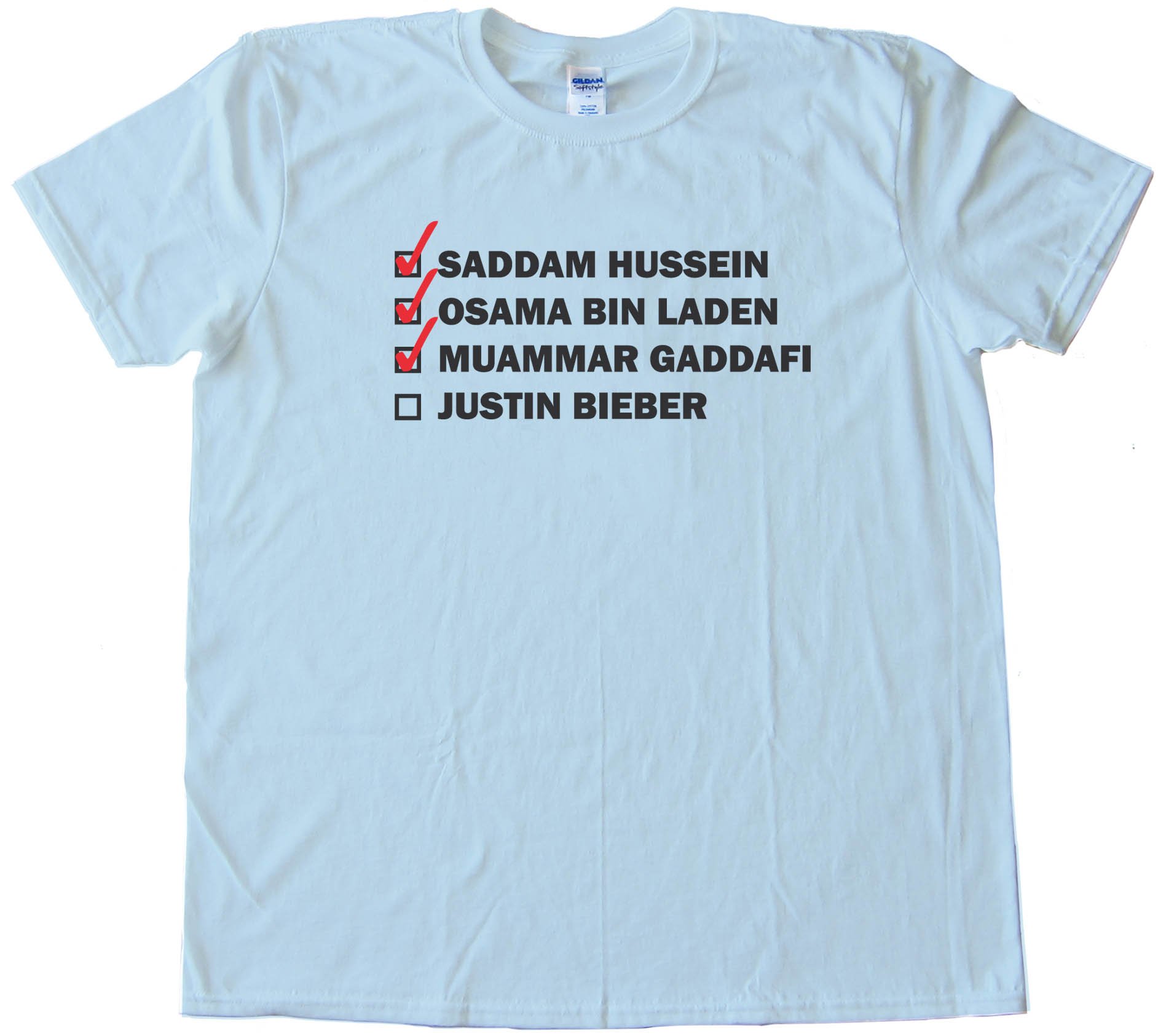 Hitlist Saddam Hussein Osama Bin Laden Muammar Gaddafi Justin Bieber Tee Shirt