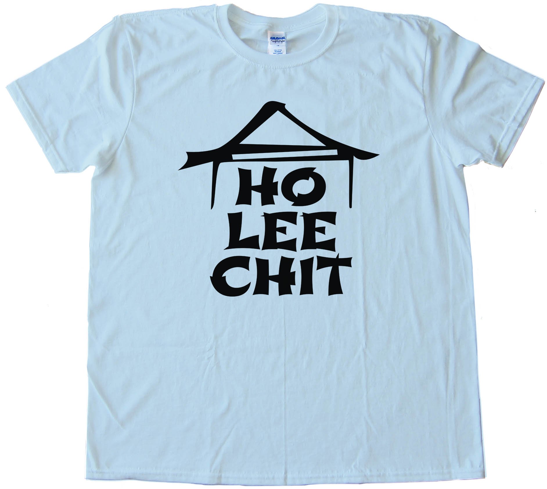 Ho Lee Chit Chinese Restaurant - Tee Shirt