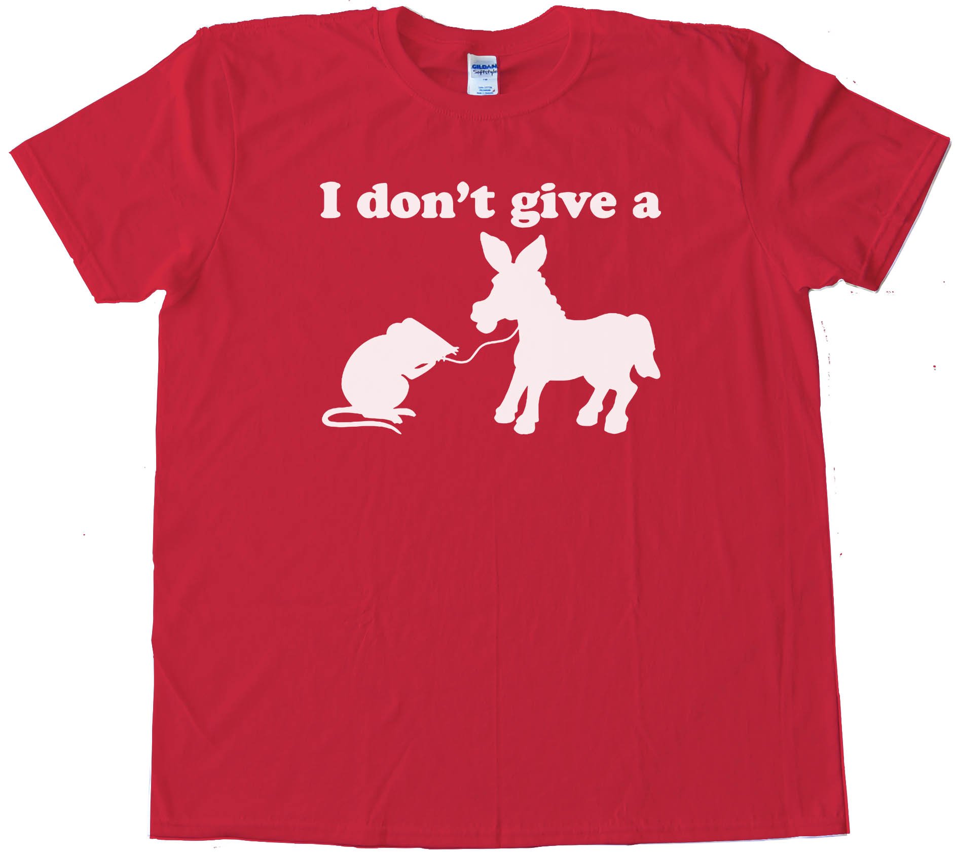 I Don'T Give A Rats Ass - Tee Shirt