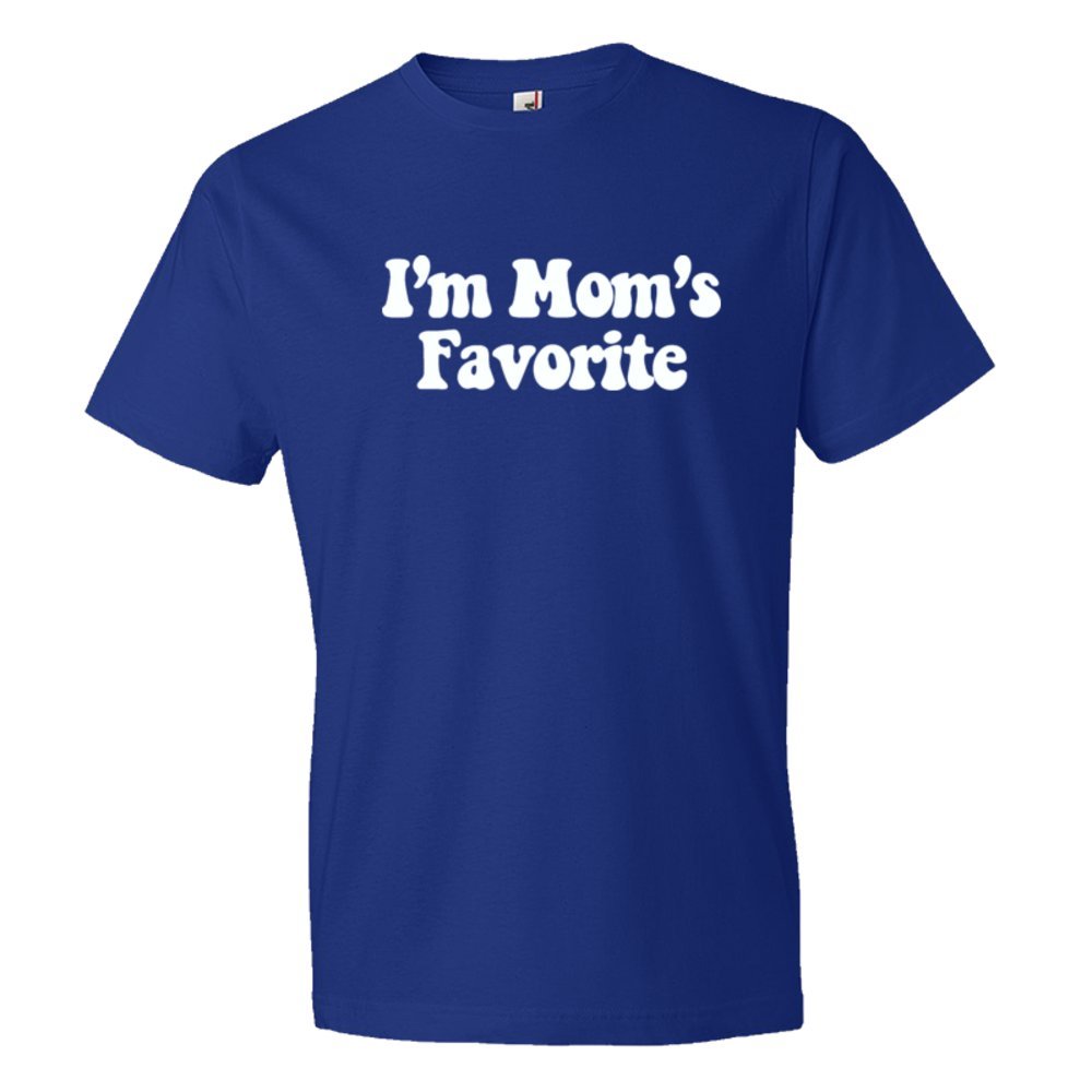 I'M Mom'S Favorite - Tee Shirt