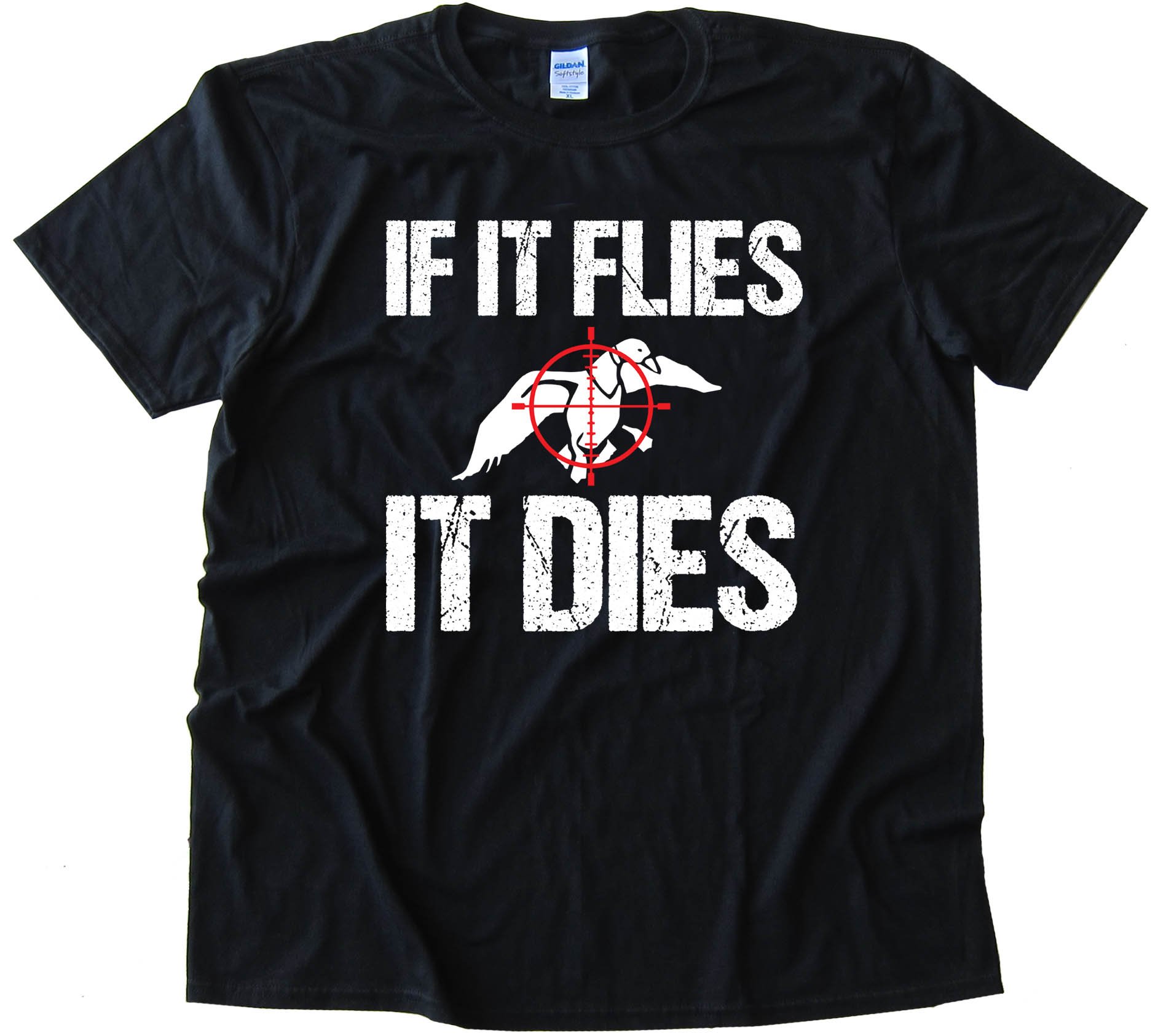 If It Flies It Dies - Tee Shirt