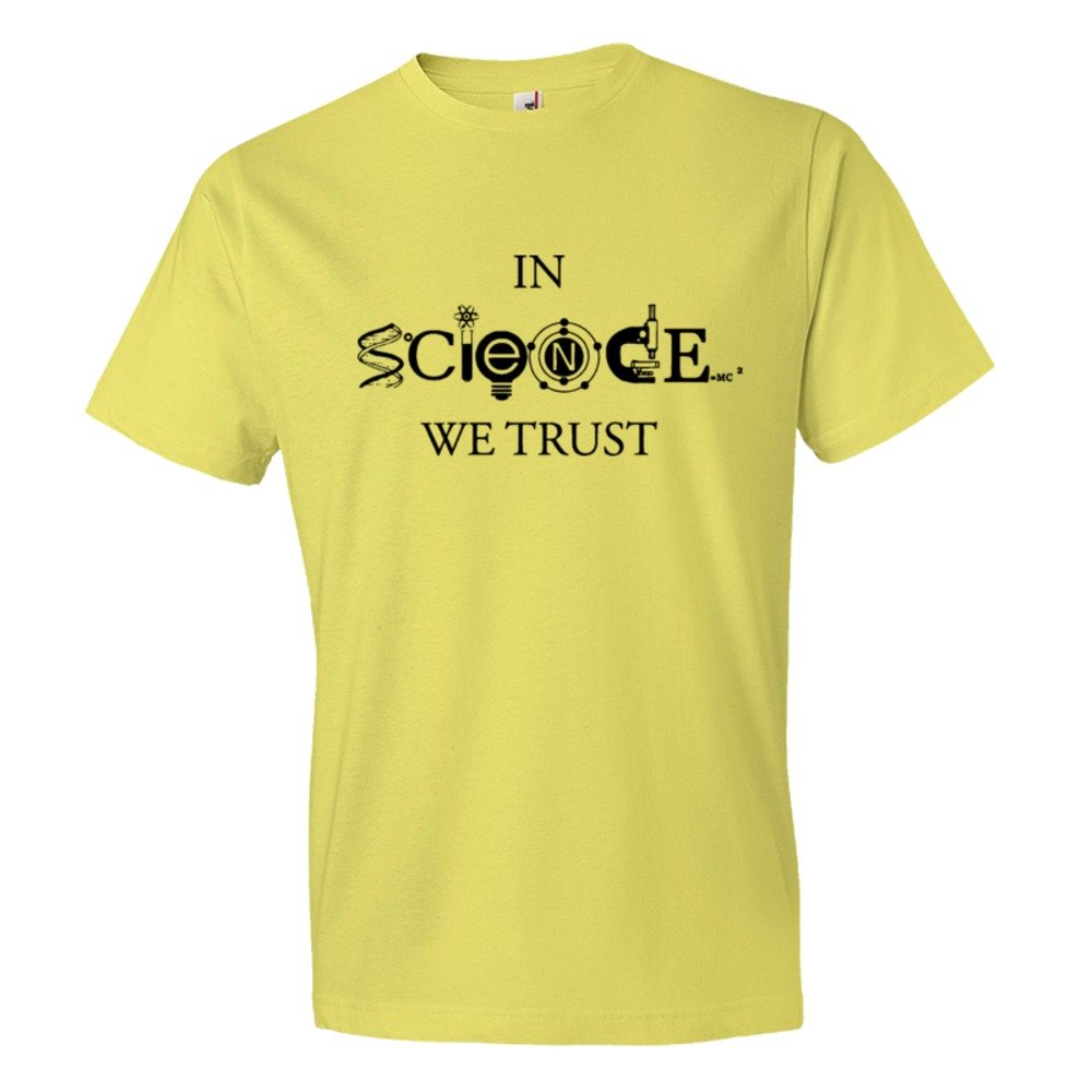 In Science We Trust Athiesm & Scientific Design - Tee Shirt