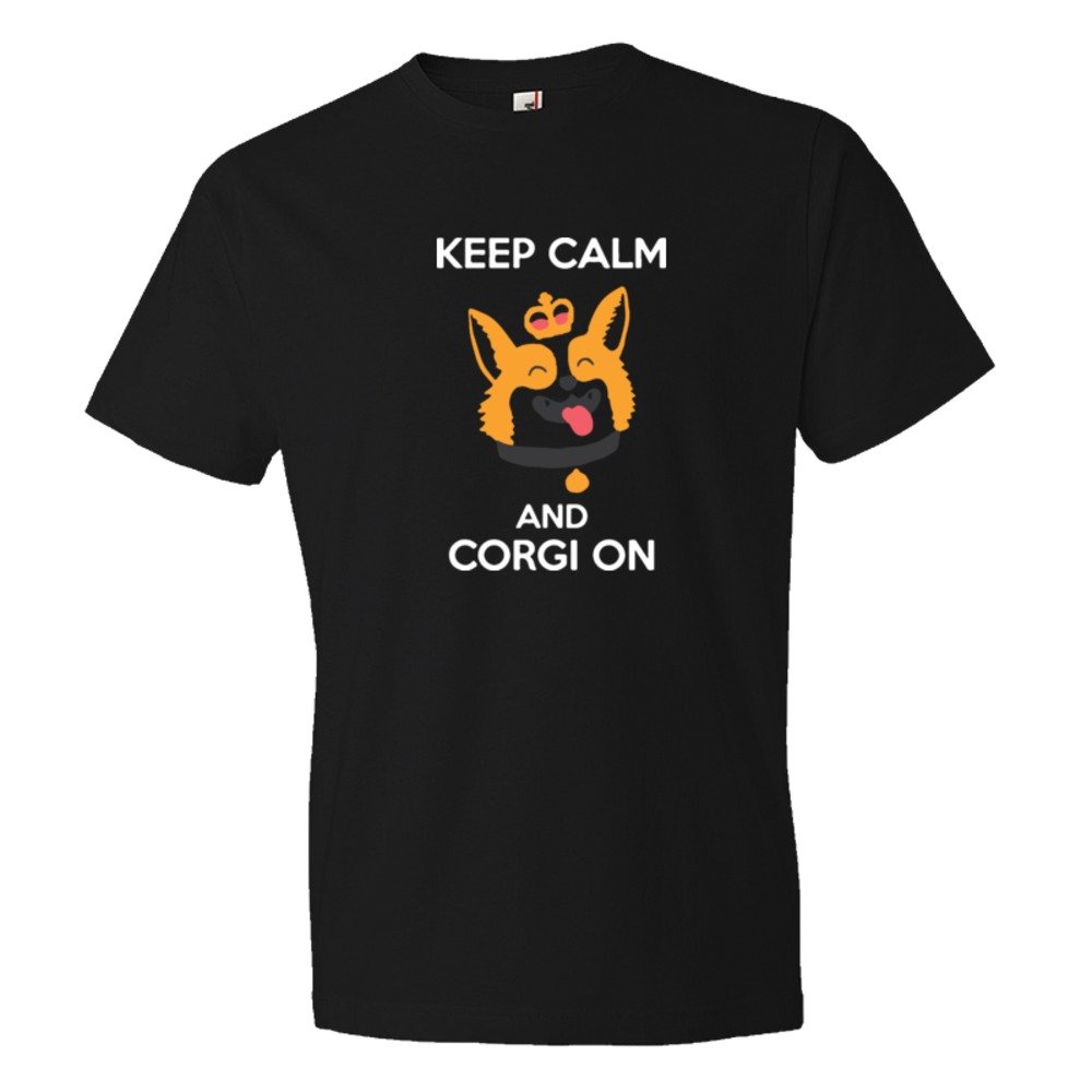 Keep Calm And Corgi On - Tee Shirt