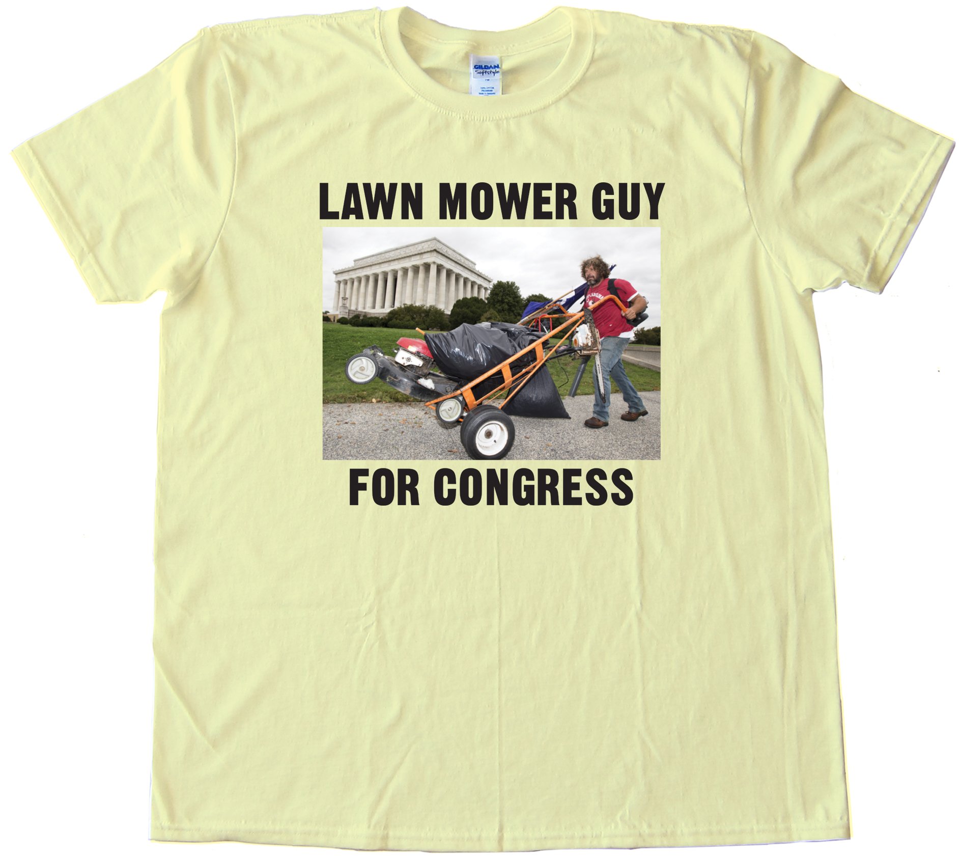 Lawn Mower Guy For Congress - Tee Shirt