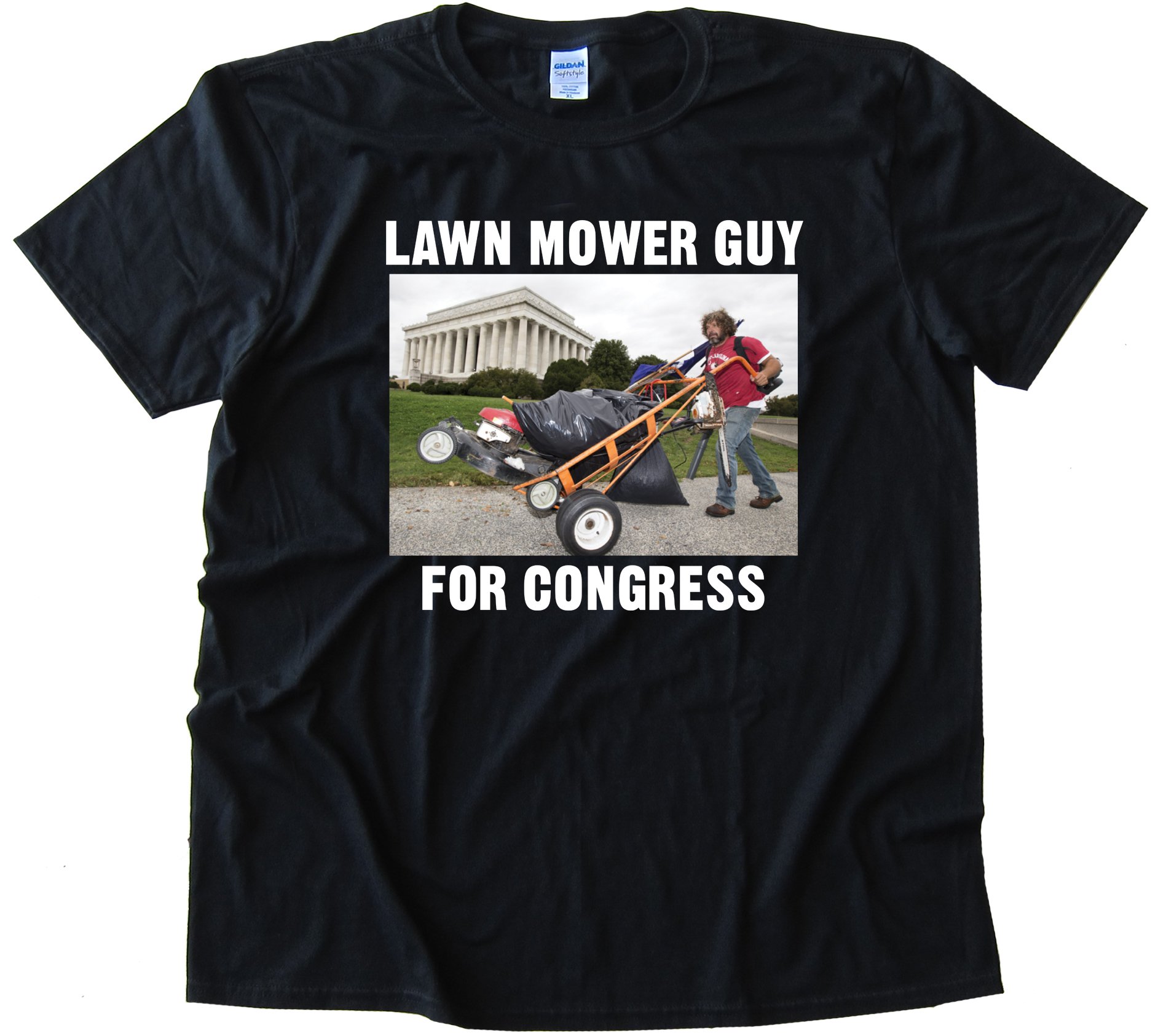 Lawn Mower Guy For Congress - Tee Shirt