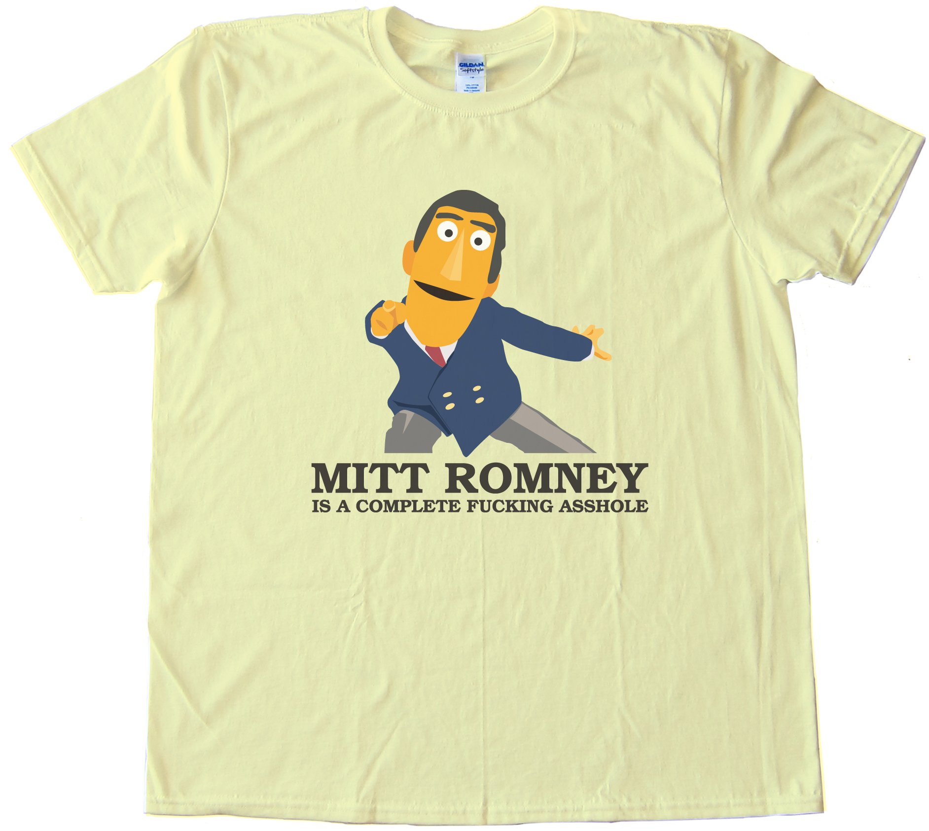 Mitt Romney Is A Complete Fucking Asshole Tee Shirt