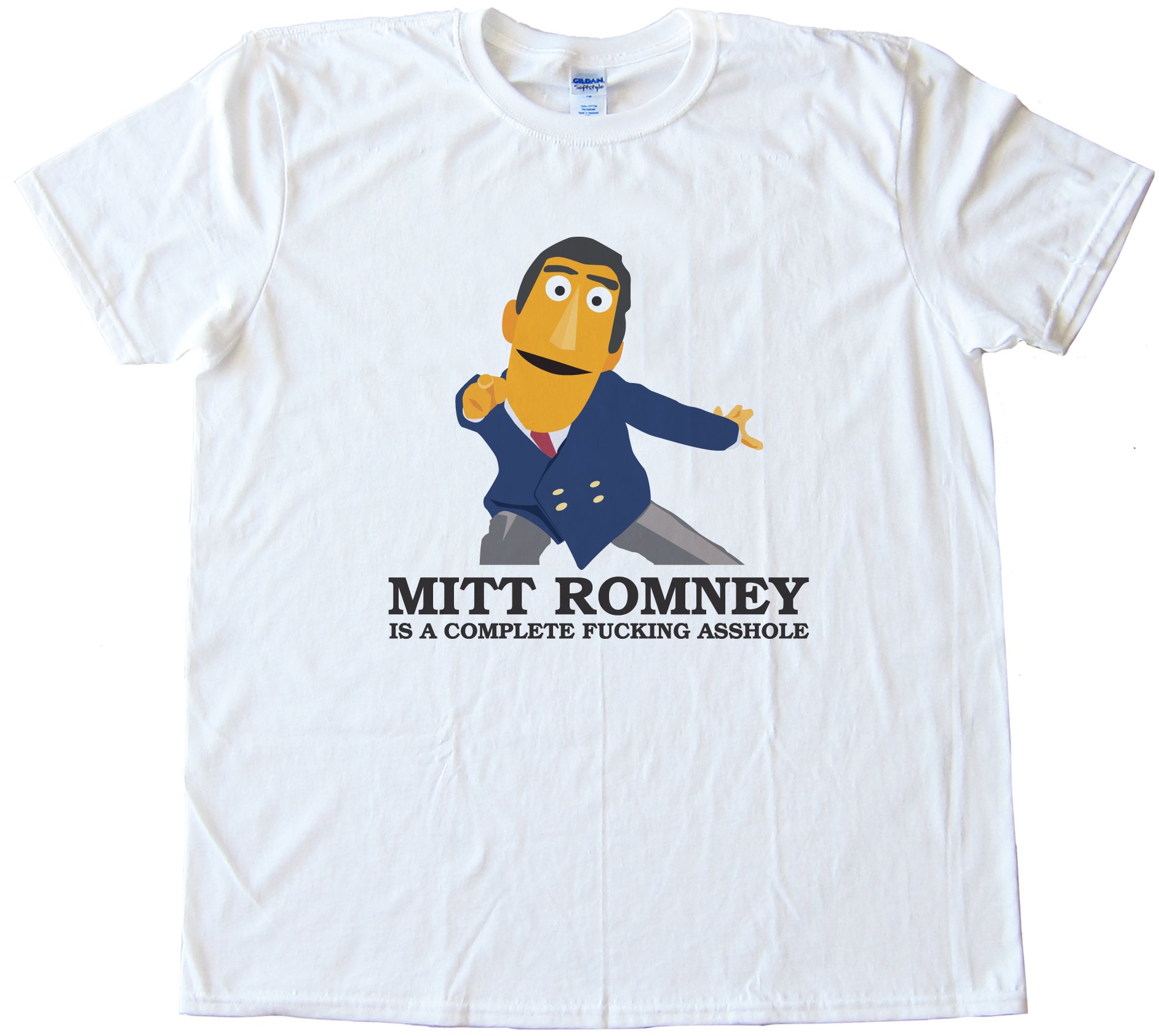 Mitt Romney Is A Complete Fucking Asshole Tee Shirt