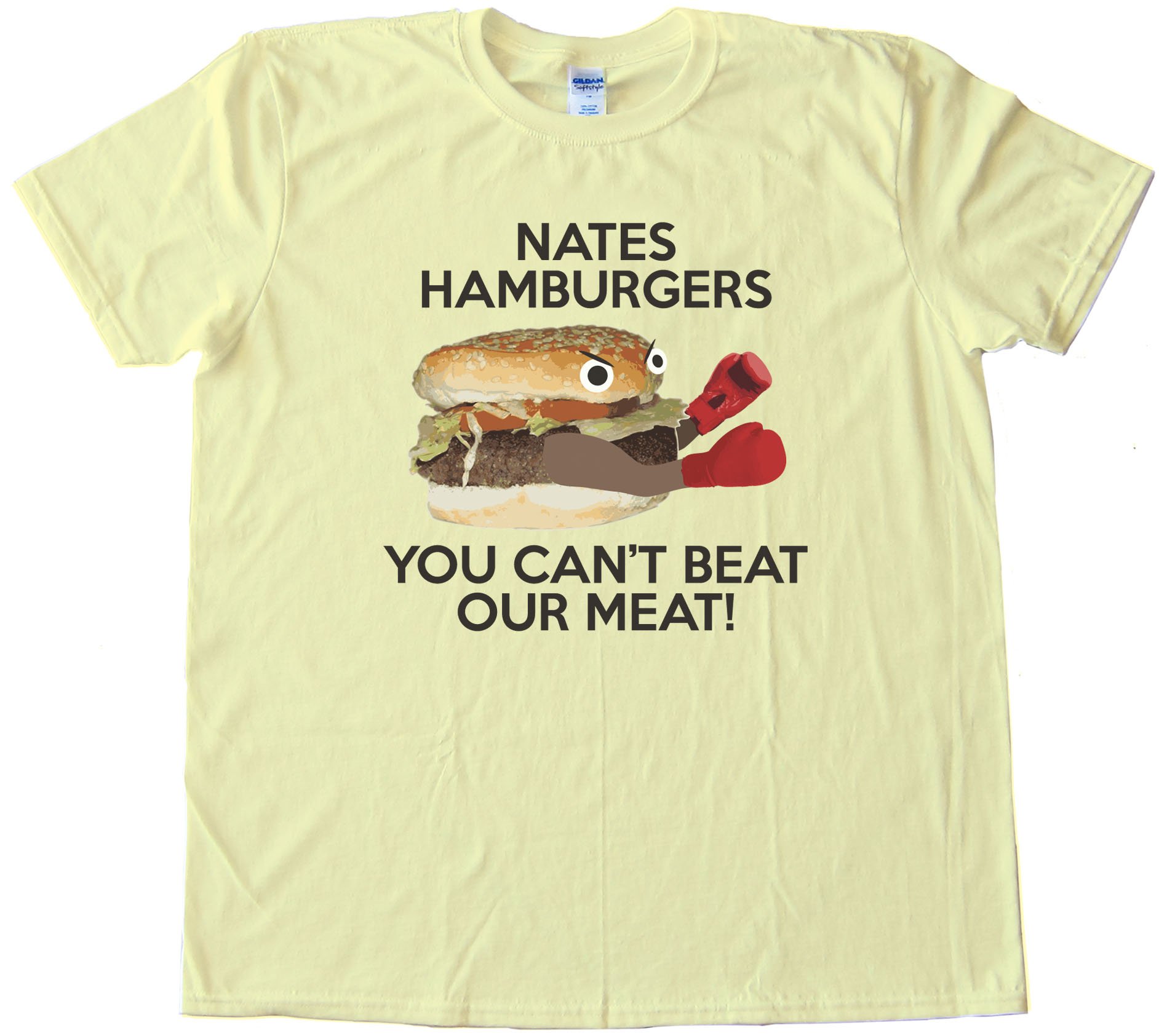 Nates Hamburgers - You Cant Beat Our Meat! Tee Shirt