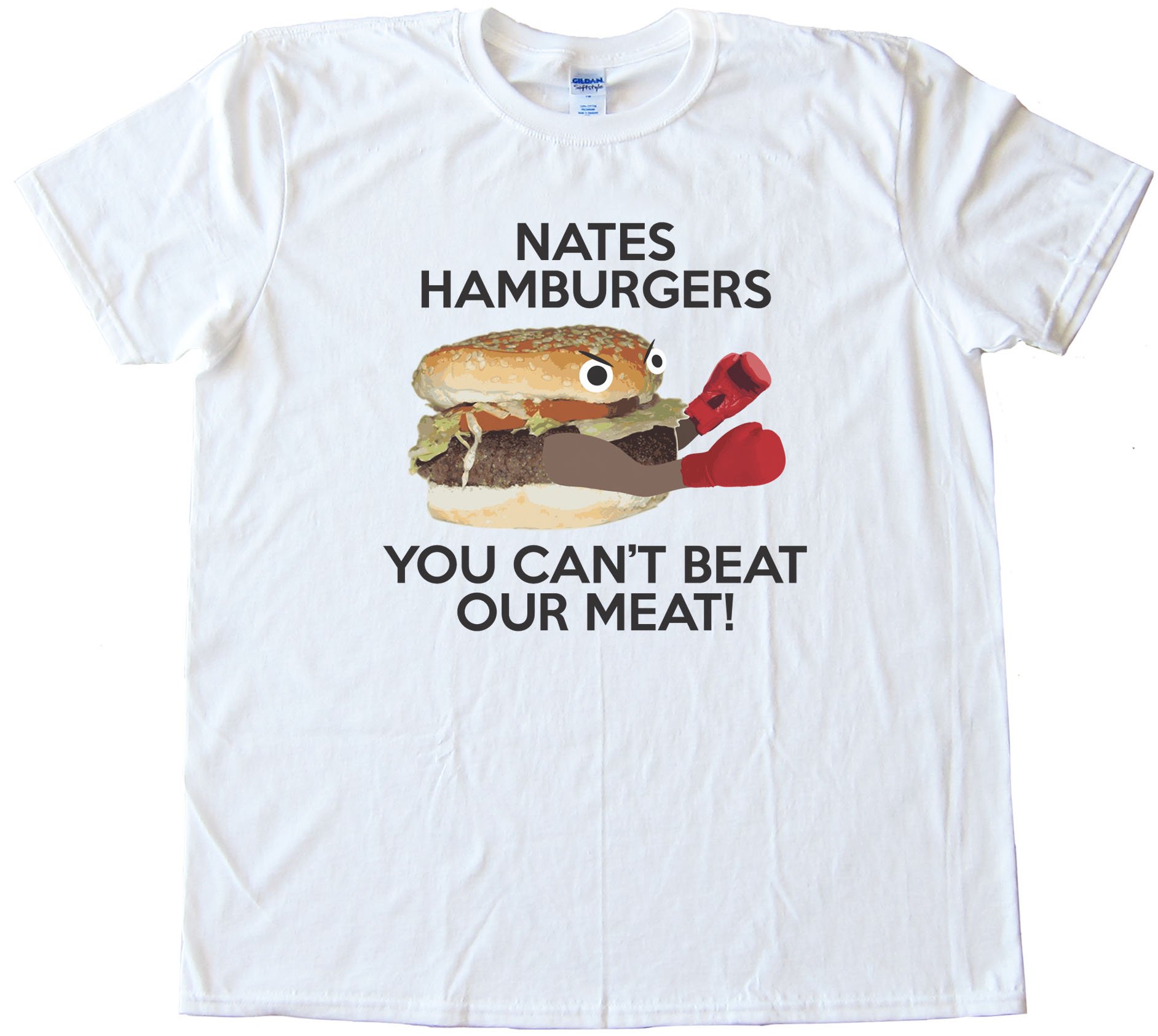 Nates Hamburgers - You Cant Beat Our Meat! Tee Shirt