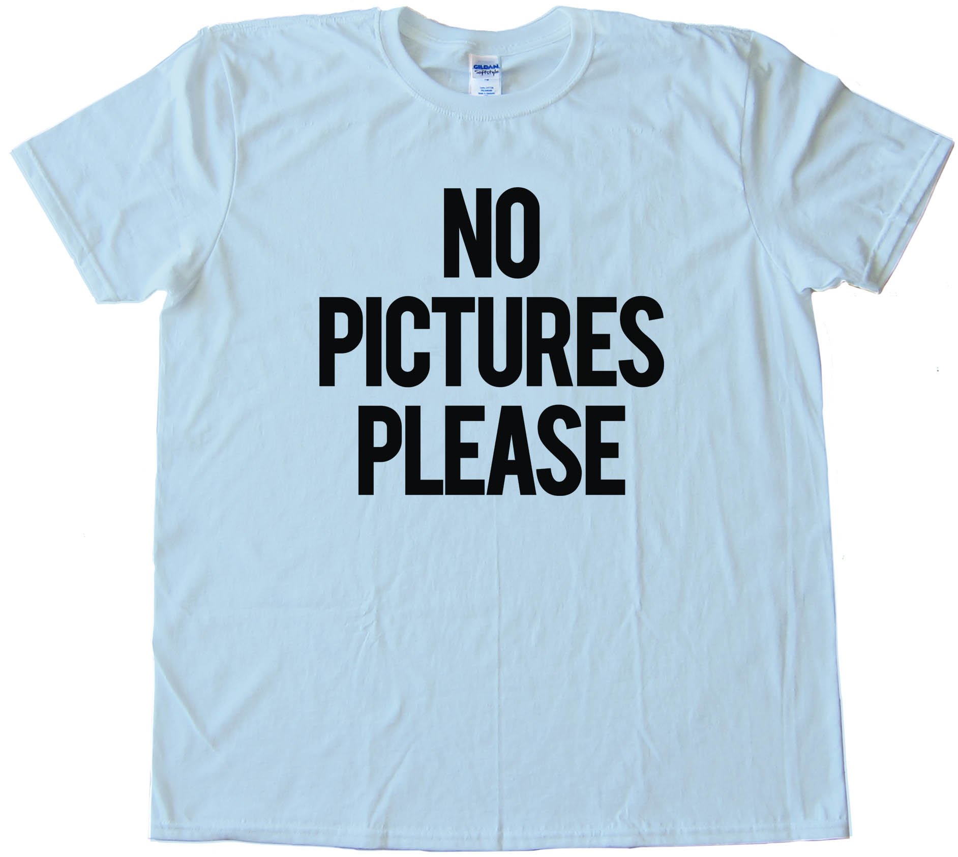 No Pictures Please - Tee Shirt