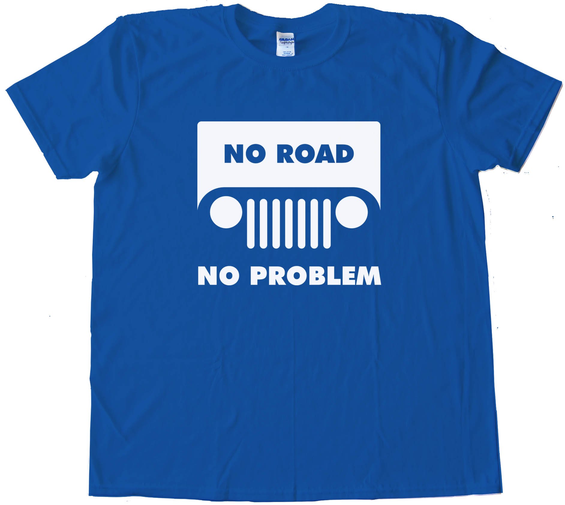 No Road No Problem Jeep - Tee Shirt